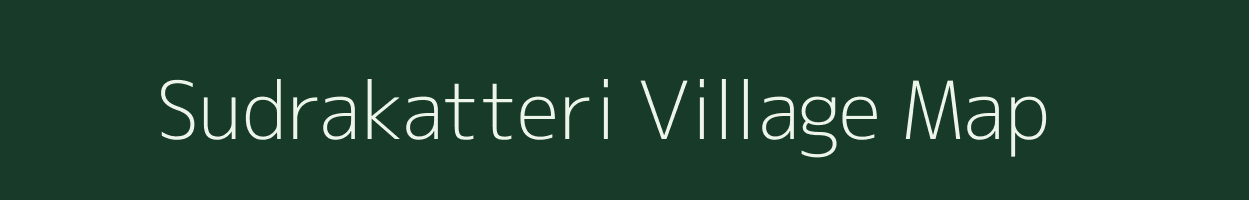 Sudrakatteri village map in Tamil Nadu