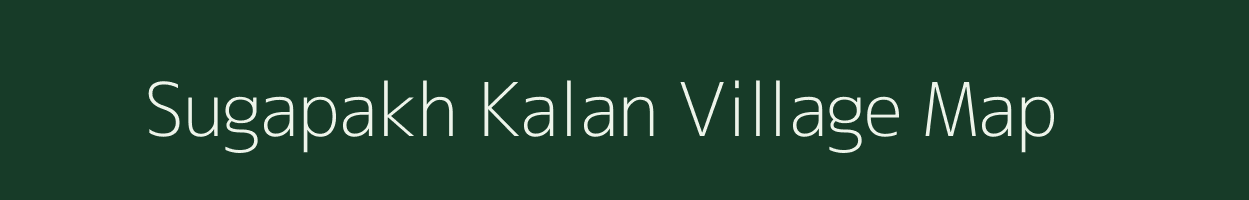 Sugapakh Kalan village map in Uttar Pradesh