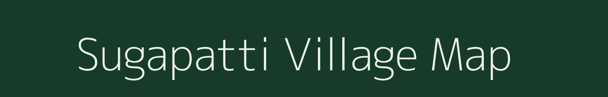 Sugapatti village map in Bihar