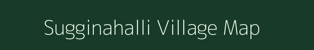 Sugginahalli village map in Karnataka