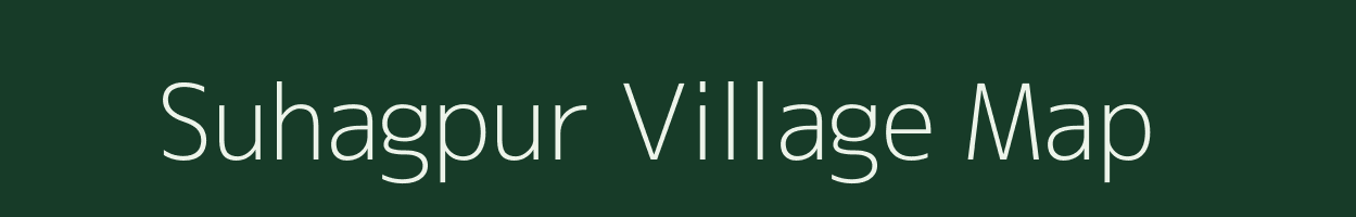 Suhagpur village map in Madhya Pradesh