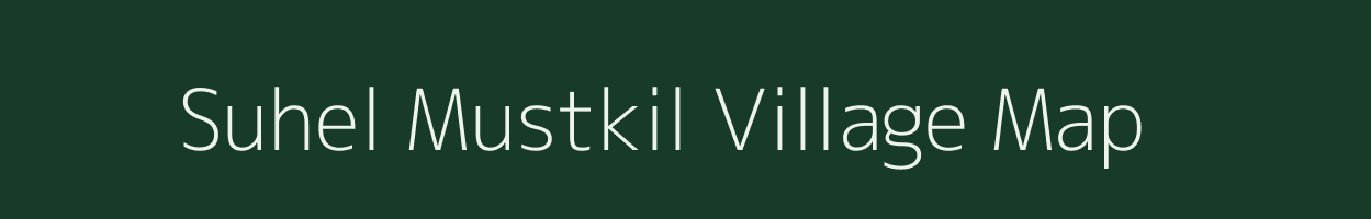 Suhel Mustkil village map in Uttar Pradesh