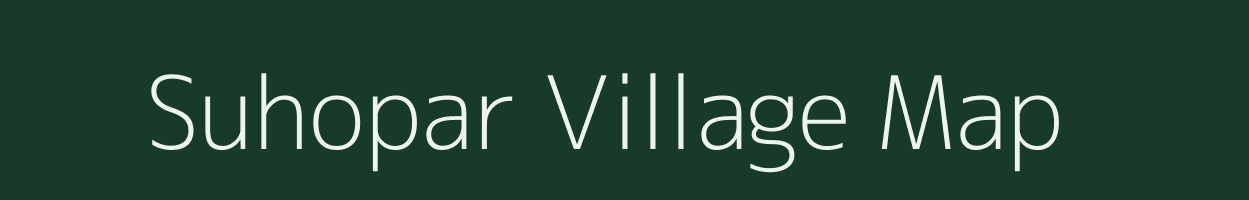 Suhopar village map in Uttar Pradesh