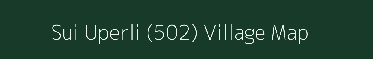 Sui Uperli (502) village map in Himachal Pradesh