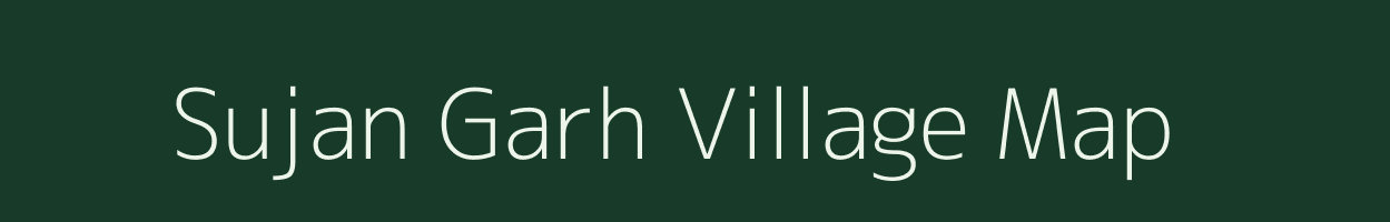 Sujan Garh village map in Uttar Pradesh