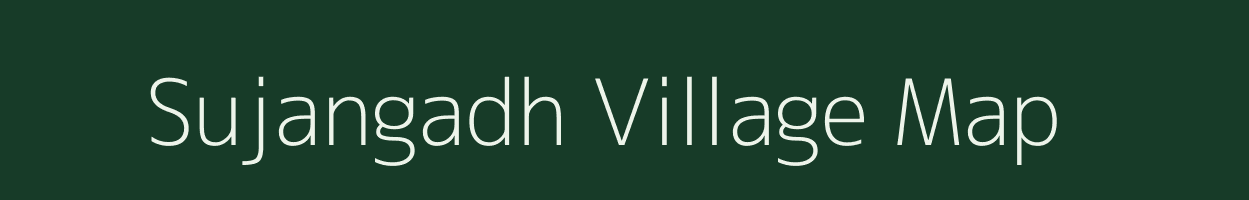 Sujangadh village map in Gujarat