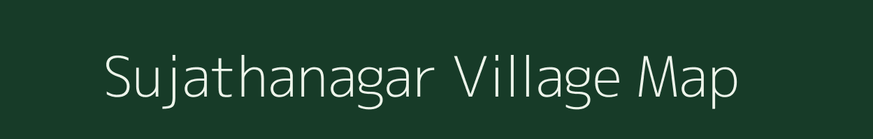 Sujathanagar village map in Andhra Pradesh