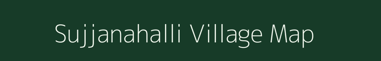 Sujjanahalli village map in Karnataka