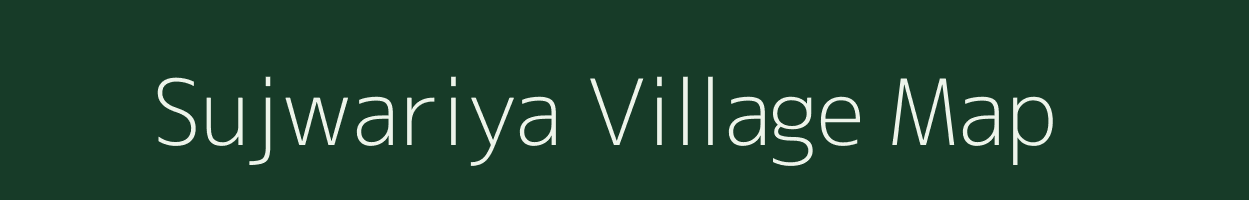 Sujwariya village map in Uttar Pradesh