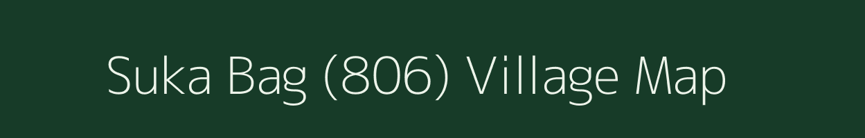 Suka Bag (806) village map in Himachal Pradesh