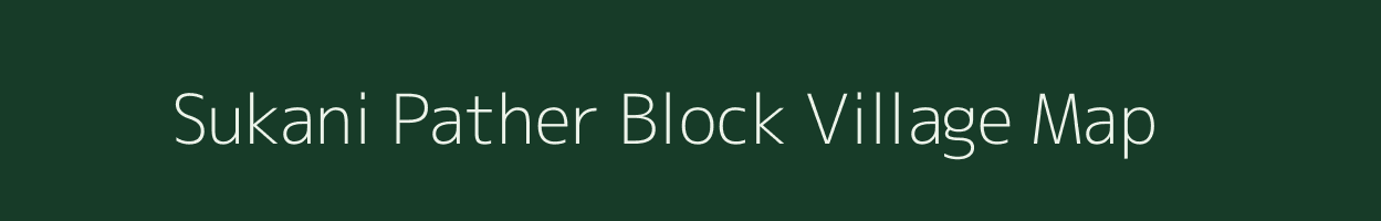 Sukani Pather Block village map in Assam