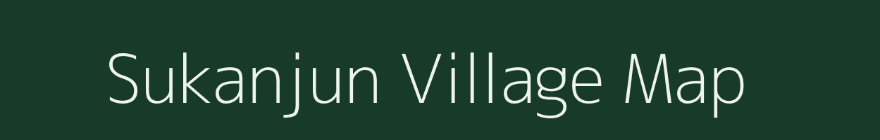 Sukanjun village map in Assam