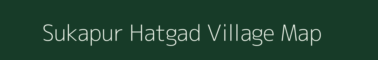 Sukapur Hatgad village map in Maharashtra