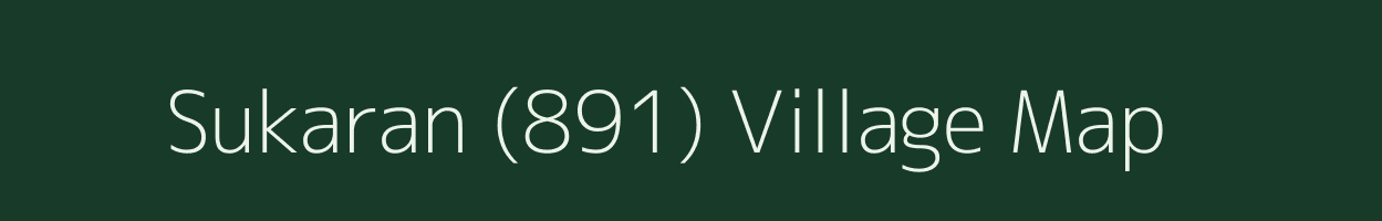 Sukaran (891) village map in Himachal Pradesh