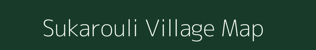 Sukarouli village map in Uttar Pradesh