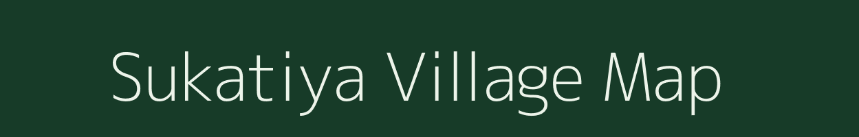 Sukatiya village map in Uttar Pradesh