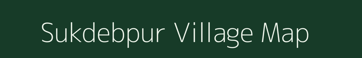 Sukdebpur village map in West Bengal