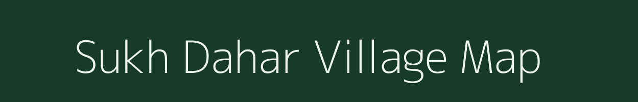 Sukh Dahar village map in Uttar Pradesh