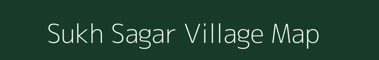 Sukh Sagar village map in Rajasthan