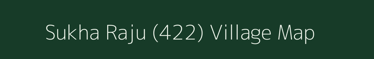 Sukha Raju (422) village map in Punjab