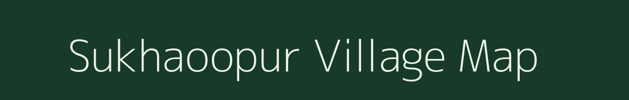 Sukhaoopur village map in Uttar Pradesh