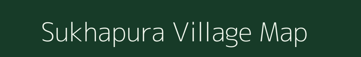 Sukhapura village map in Madhya Pradesh