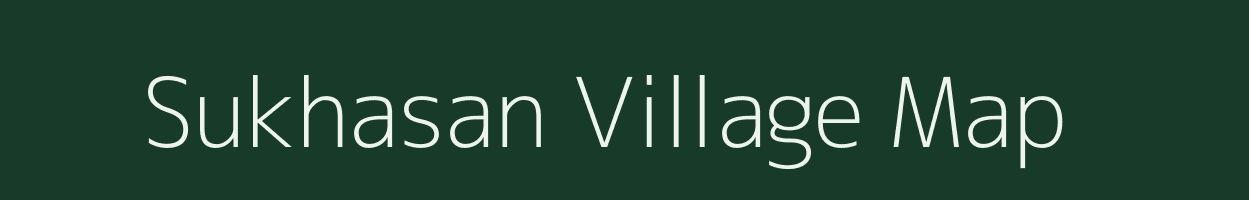 Sukhasan village map in Bihar