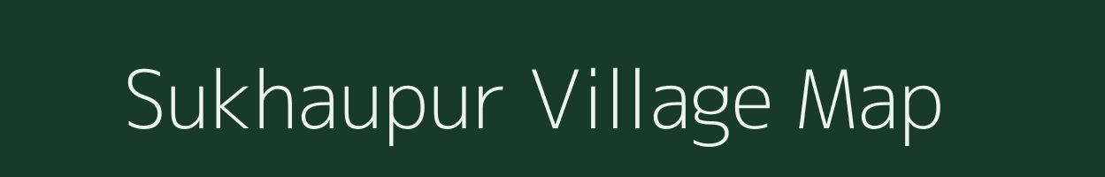 Sukhaupur village map in Uttar Pradesh