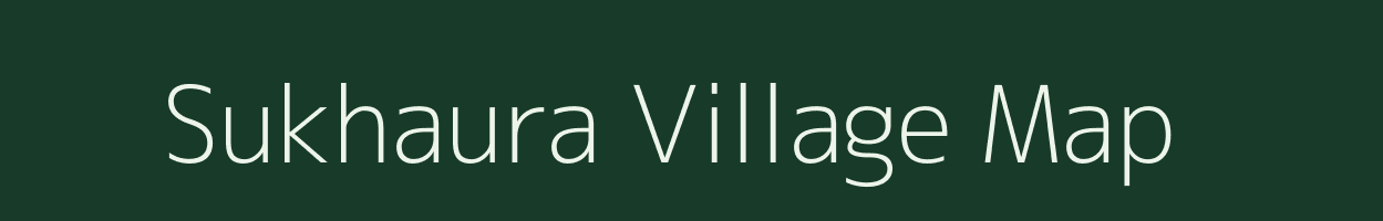 Sukhaura village map in Uttar Pradesh