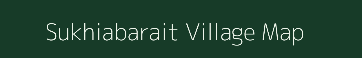 Sukhiabarait village map in Bihar