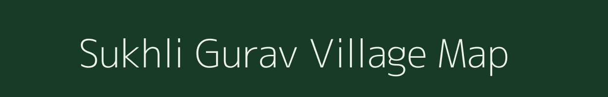 Sukhli Gurav village map in Maharashtra