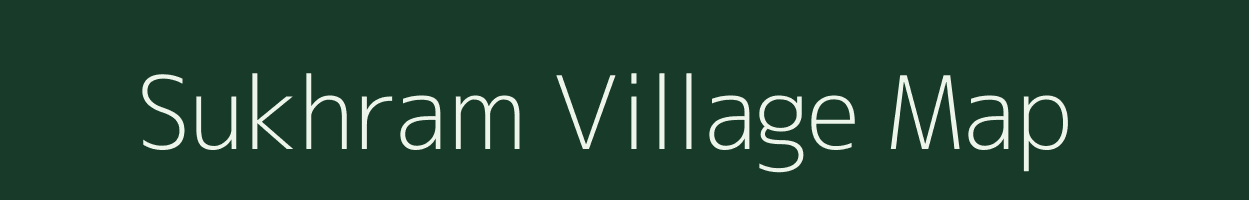 Sukhram village map in Madhya Pradesh