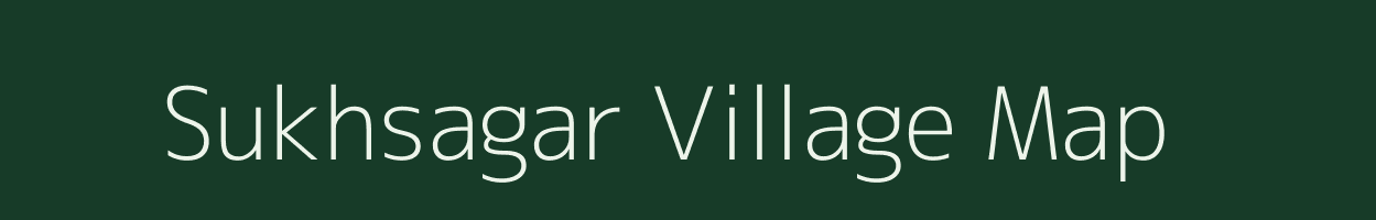 Sukhsagar village map in Rajasthan