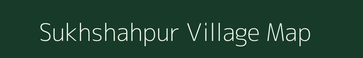 Sukhshahpur village map in Uttar Pradesh