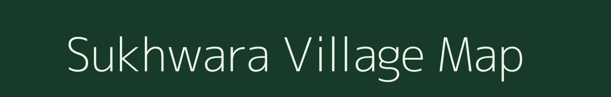 Sukhwara village map in Rajasthan