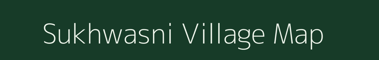 Sukhwasni village map in Rajasthan