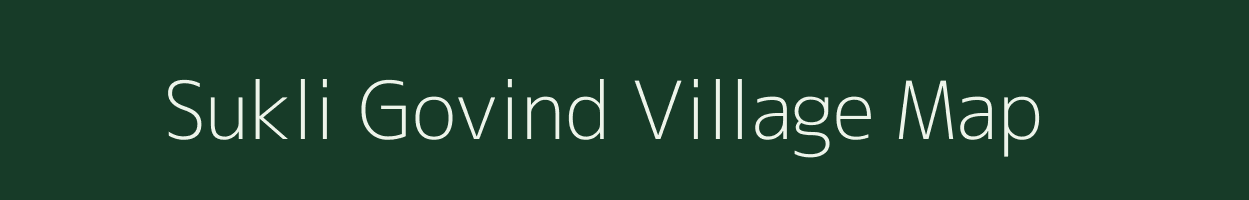 Sukli Govind village map in Chhattisgarh