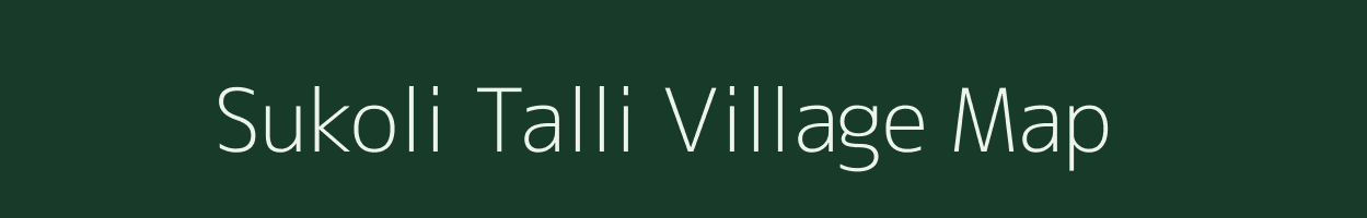 Sukoli Talli village map in Uttarakhand