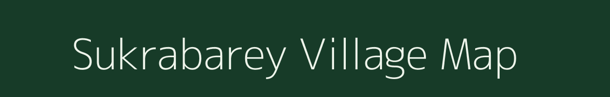 Sukrabarey village map in Sikkim