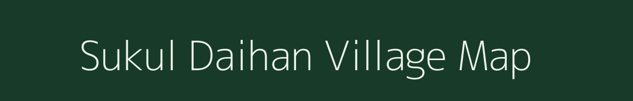 Sukul Daihan village map in Chhattisgarh