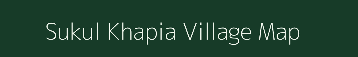 Sukul Khapia village map in Jharkhand