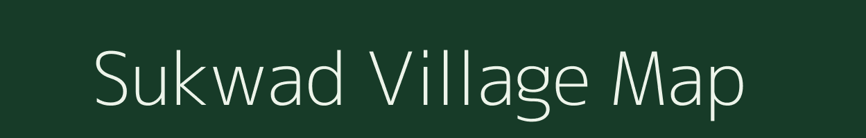 Sukwad village map in Maharashtra