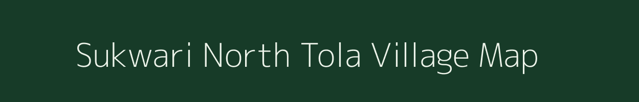 Sukwari North Tola village map in Madhya Pradesh