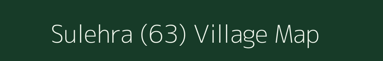 Sulehra (63) village map in Haryana