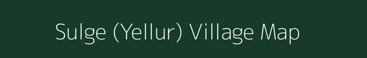 Sulge (Yellur) village map in Karnataka