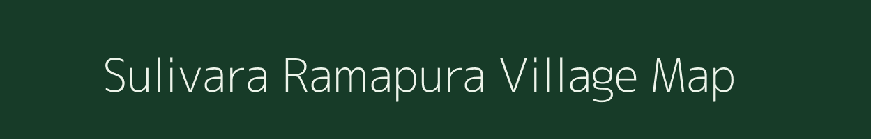 Sulivara Ramapura village map in Karnataka