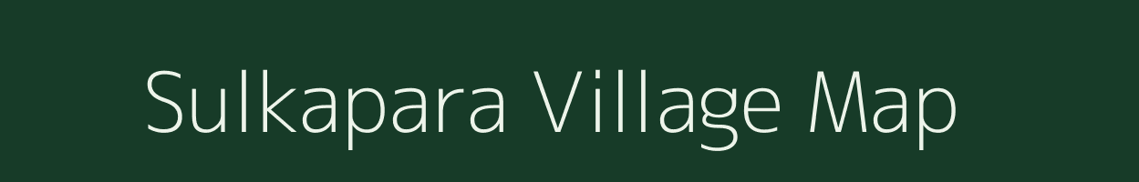 Sulkapara village map in West Bengal