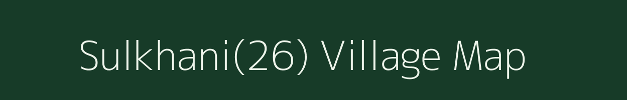 Sulkhani(26) village map in Haryana