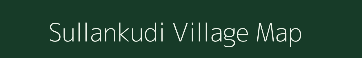 Sullankudi village map in Tamil Nadu