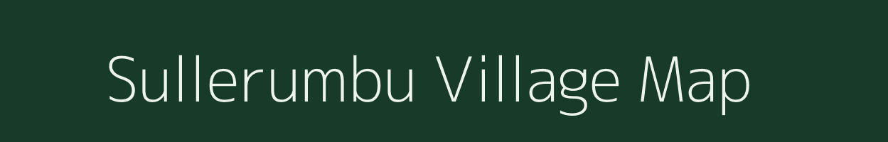 Sullerumbu village map in Tamil Nadu